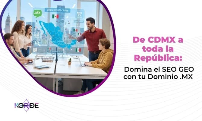 De CDMX a toda la República_ Domina el SEO GEO con tu Dominio .MX