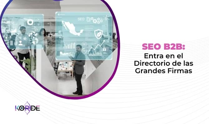 SEO B2B_ Entra en el Directorio de las Grandes Firmas